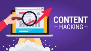 Content hacking : stratégie de contenu pour générer des leads