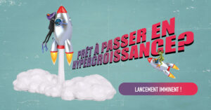 Nouvelle offre Plus d’1min30 – lancement le 11 juin 2018 sur hypercroissance.fr