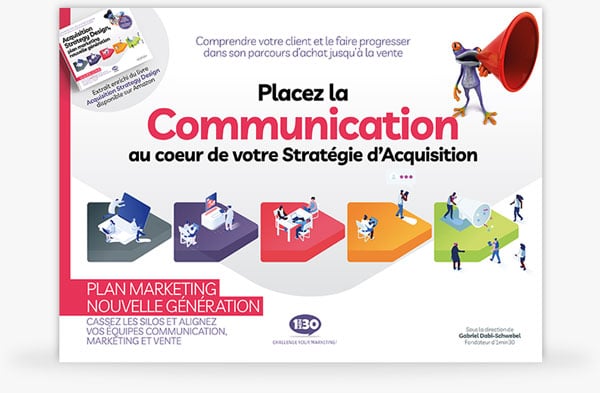Couverture du livre blanc Placez la Communication au coeur de votre stratégie d'acquisition
