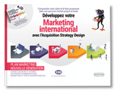 Développez votre marketing International avec l’Acquisition Strategy Design