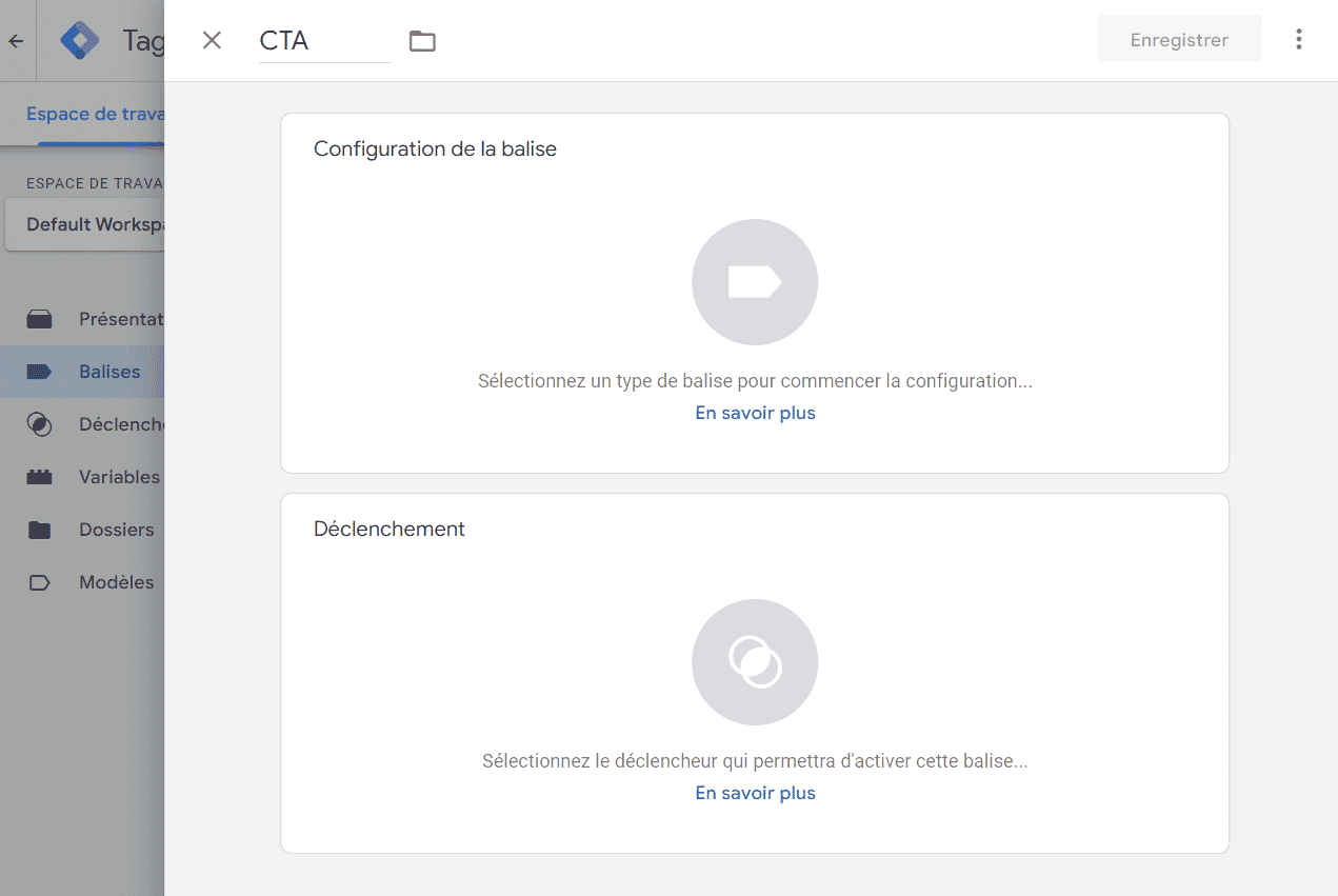 Comment créer une balise dans Google Tag Manager pour pouvoir créer un événement google analytics