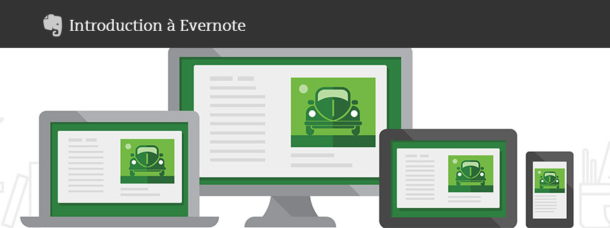Evernote est disponible sur tous les supports
