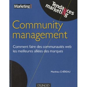 Community Management : Comment faire des communautés web les meilleures alliées des marques