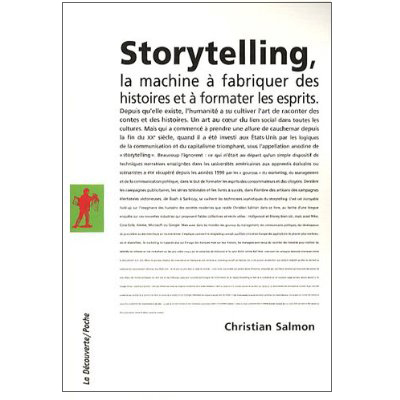 Storytelling : la machine à fabriquer des histoires